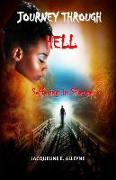Journey Through Hell: Suffering in Silence