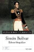 Simón Bolívar: Esbozo biográfico