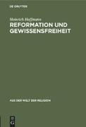 Reformation und Gewissensfreiheit