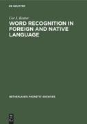 Word recognition in foreign and native language