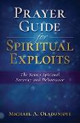 Prayer Guide for Spiritual Exploits