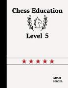 Chess Education Level 5