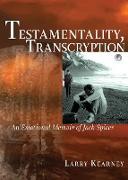 Testamentality, Transcryption