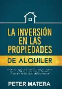 La Inversión en las Propiedades de Alquiler