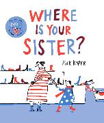 Where Is Your Sister?