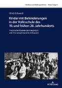 Kinder mit Behinderungen in der Volksschule des 19. und frühen 20. Jahrhunderts