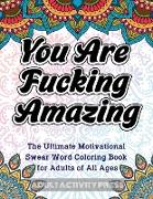 You Are Fucking Amazing