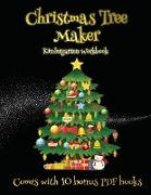 Kindergarten Workbook (Christmas Tree Maker)