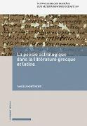 La poésie astrologique dans la littérature grecque et latine