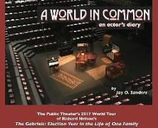 A World In Common: an actor's diary