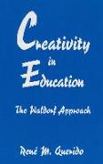 Creativity in Education: The Waldorf Approach
