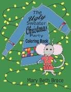 The Ugly Sweater Christmas Party Coloring Book