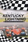 Kentucky Lightning: The Story of Lance Courage