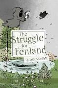 The Struggle for Fenland: Quietly We Fall