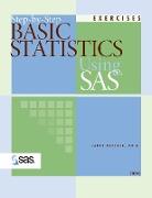 Step-by-Step Basic Statistics Using SAS