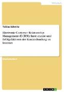 Electronic Customer Relationship Management (E-CRM): Instrumente und Erfolgsfaktoren der Kundenbindung im Internet