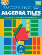 Working with Algebra Tiles, 2nd Edition