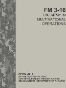 The Army in Multinational Operations (FM 3-16)