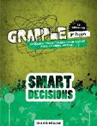 Smart Decisions: Tackling Tough Questions about God, Others, and Me [With CD (Audio) and DVD]