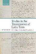 Studies in the Transmission of Latin Texts