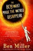 BOY WHO MADE THE WORLD DISAPPEAR SIGNED