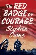 THE RED BADGE OF COURAGE