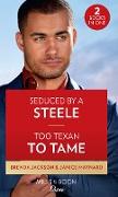 Claimed By A Steele / Her Texas Renegade