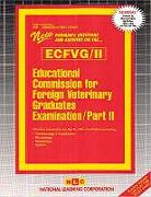 Educational Commission for Foreign Veterinary Graduates Examination/Part II: Intensive Preparation for Part II of the Examination Including Pharmacolo