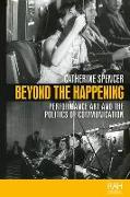 Beyond the Happening