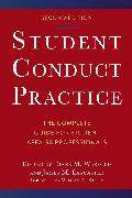 Student Conduct Practice: The Complete Guide for Student Affairs Professionals