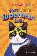 Your Cat's Superhero Skills