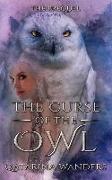 The Curse of the Owl: The Prequel