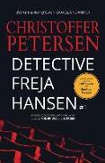 Detective Freja Hansen #1: Omnibus Edition: Fell Runner & Blackout Ingénue