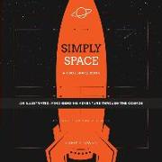 Simply Space: A Cool Book About Space
