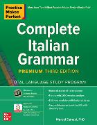 Practice Makes Perfect: Complete Italian Grammar, Premium
