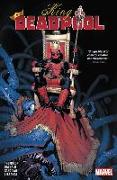 King Deadpool Vol. 1: Hail To The King