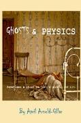 Ghosts and Physics