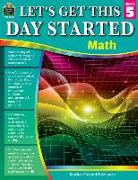 Let's Get This Day Started: Math (Gr. 5)