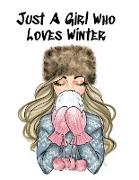 Just A Girl Who Loves Winter