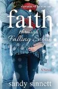 Faith Through Falling Snow