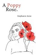 A Poppy Rose