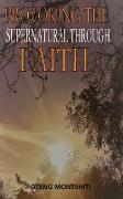 Provoking the supernatural through faith