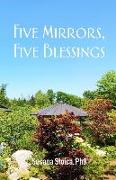 Five Mirrors, Five Blessings