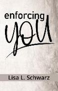 Enforcing YOU