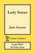 Lady Susan (Cactus Classics Large Print)