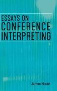 Essays on Conference Interpreting