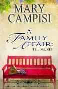 A Family Affair: The Secret, Truth in Lies, Book 8
