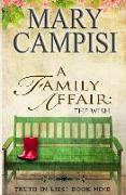 A Family Affair: The Wish, Truth in Lies, Book 9