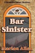 Bar Sinister: Bar Sinister