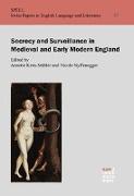 Secrecy and Surveillance in Medieval and Early Modern England